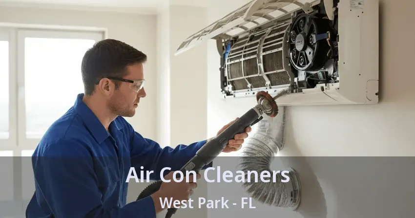 Air Con Cleaners West Park - FL