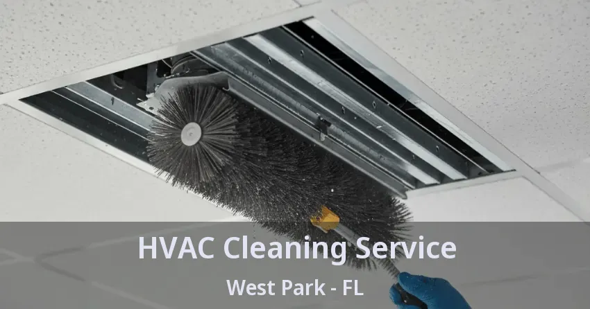 HVAC Cleaning Service West Park - FL